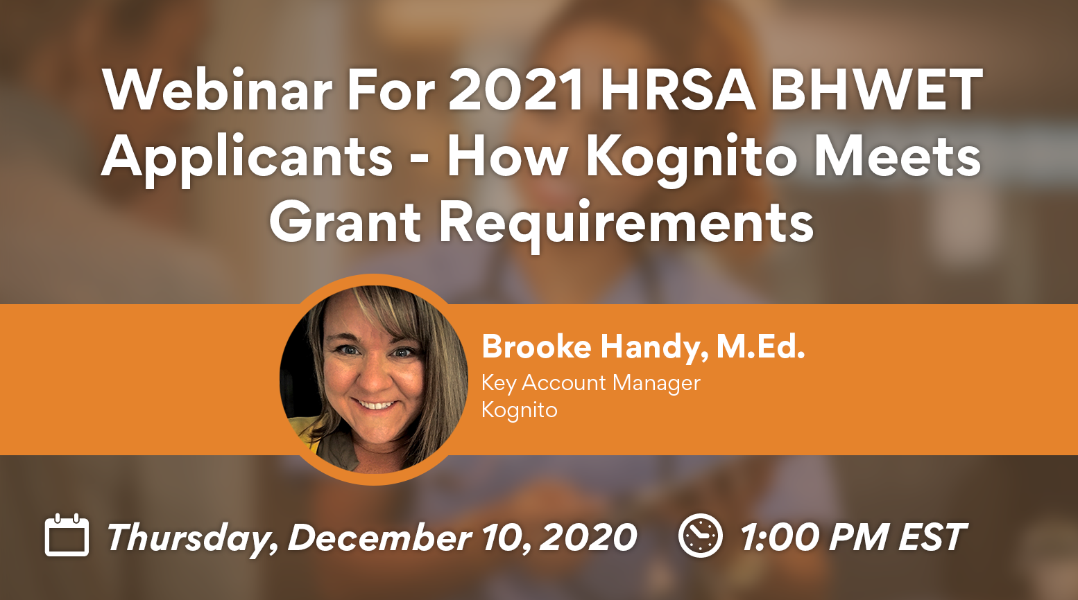 Webinar For 2021 HRSA BHWET Applicants – How Kognito Meets Grant Requirements