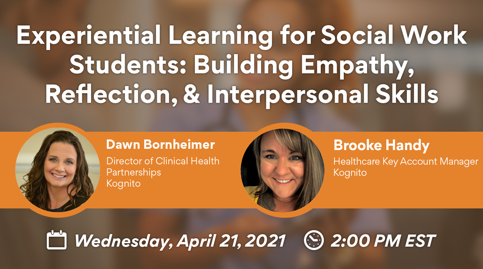 Experiential Learning for Social Work Students: Building Empathy, Reflection, & Interpersonal Skills