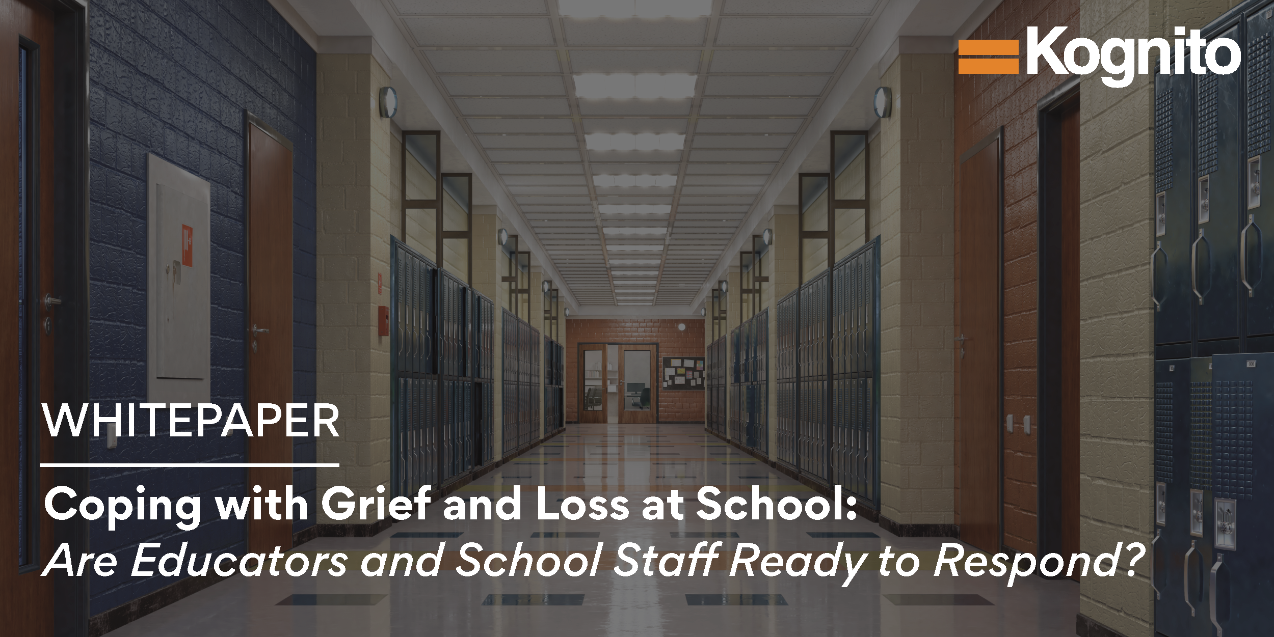 Coping with Grief and Loss at School: Are Educators and School Staff Ready to Respond?
